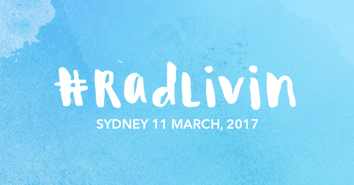 #RadLivin 2017