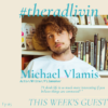 The Rad Livin Podcast: Taking Your Power Back with Michael Vlamis (EP #5)